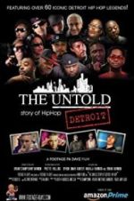 Watch The Untold Story of Detroit Hip Hop Vodly