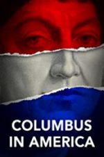 Watch Columbus in America Vodly