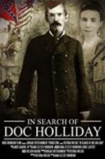 Watch In Search of Doc Holliday Online Vodly