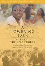 Watch A Towering Task: The Story of the Peace Corps Online Vodly