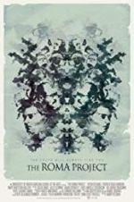 Watch The Roma Project Vodly