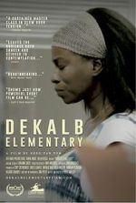 Watch DeKalb Elementary (Short 2017) Online Vodly