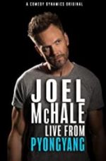 Watch Joel McHale: Live from Pyongyang Vodly