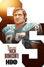 Watch The Many Lives of Nick Buoniconti Vodly