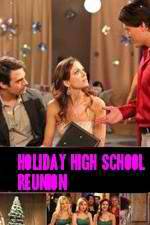 Watch Holiday High School Reunion Vodly