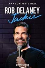 Watch Rob Delaney: Jackie Vodly