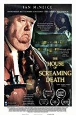Watch The House of Screaming Death Vodly