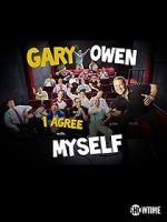 Watch Gary Owen: I Agree with Myself (TV Special 2015) Vodly