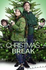 Watch The Christmas Break Online Vodly