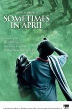 Watch Sometimes in April Vodly