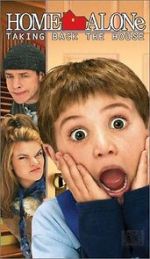 Watch Home Alone 4: Taking Back the House Online Vodly