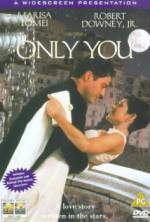 Watch Only You Vodly
