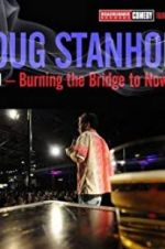 Watch Doug Stanhope: Oslo - Burning the Bridge to Nowhere Vodly