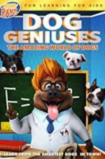 Watch Dog Geniuses Vodly