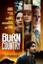 Watch Burn Country Vodly