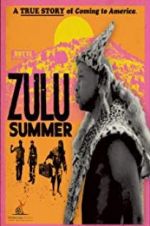 Watch Zulu Summer Vodly