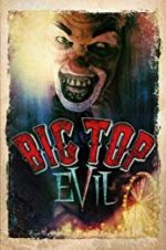 Watch Big Top Evil Vodly