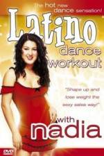 Watch Latino Dance Workout with Nadia Online Vodly