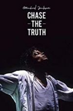 Watch Michael Jackson: Chase the Truth Vodly