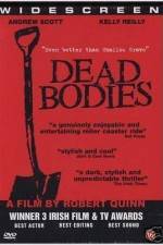 Watch Dead Bodies Vodly