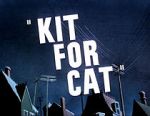 Watch Kit for Cat (Short 1948) Vodly