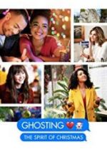 Watch Ghosting: The Spirit of Christmas Vodly