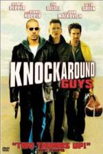 Watch Knockaround Guys Vodly