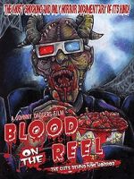 Watch Blood on the Reel Online Vodly