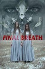 Watch Final Breath Vodly