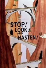 Watch Stop! Look! And Hasten! (Short 1954) Vodly