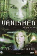 Watch Vanished Without a Trace Vodly