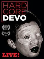 Watch Hardcore Devo Live! Vodly