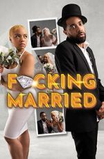 Watch F*cking Married Online Vodly
