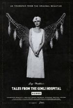 Watch Tales from the Gimli Hospital Online Vodly