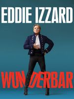 Watch Eddie Izzard: Wunderbar (TV Special 2022) Vodly