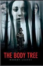 Watch The Body Tree Vodly