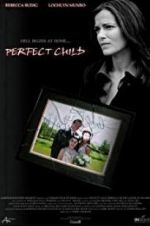 Watch Perfect Child Vodly