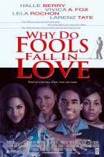 Watch Why Do Fools Fall in Love Vodly
