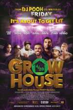 Watch Grow House Vodly