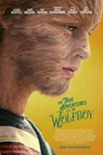 Watch The True Adventures of Wolfboy Vodly