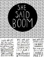 Watch She Said Boom: The Story of Fifth Column Online Vodly