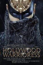 Watch Hollywood Warrioress: The Movie Online Vodly