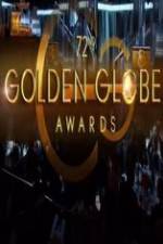 Watch The 72nd Annual Golden Globe Awards Vodly