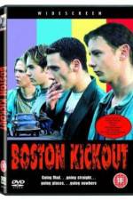 Watch Boston Kickout Vodly