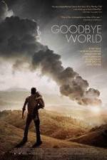 Watch Goodbye World Vodly