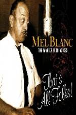 Watch Mel Blanc The Man of a Thousand Voices Online Vodly