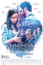 Watch The Kindness of Strangers Vodly
