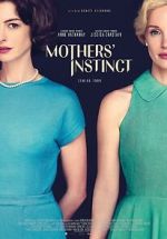 Watch Mothers' Instinct Online Vodly