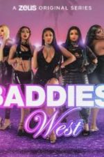 Watch Baddies West Vodly