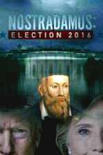 Watch Nostradamus: Election Online Vodly
